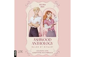 Ruled by Rivalry: Ashwood Anthology, Band 1