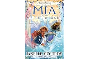 Mia and the Secrets of Lunis (The Umbra Tales)