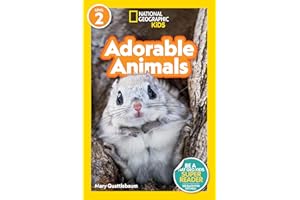 National Geographic Readers: Adorable Animals (Level 2)