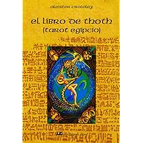 El libro de Thoth / The Book of Thoth: El Tarot Egipcio / Egyptian