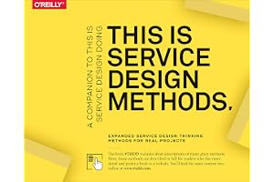 This Is Service Design Methods: A Companion to This Is Service Design Doing