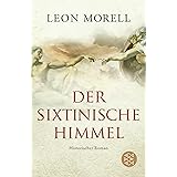 Der sixtinische Himmel: Historischer Roman
