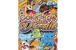 Coloriage Doodle Adulte: 50 Pages de Coloriage Doodle Art Anti stress Art therapie | Coloriage Street art Urbain et Graffiti | Coloriage creatif ... Mystères Magique (Doodle Art Coloriage)