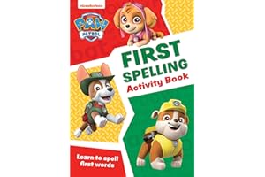 PAW Patrol First Spelling Activity Book: Have fun learning to read, write and count with the PAW Patrol pups