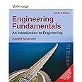 Engineering Fundamentals: An Introduction to Engineering, 6th Edition