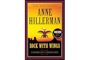 Rock with Wings: A Leaphorn, Chee & Manuelito Novel (A Leaphorn, Chee & Manuelito Novel, 2)