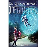 Es war einmal ein Dimensionsportal