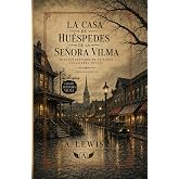 La Casa de Hu&eacute;spedes de la Se&ntilde;ora Vilma: Historias perdidas de la Nueva Inglaterra Oculta &mdash; Segunda edici&oacute;n