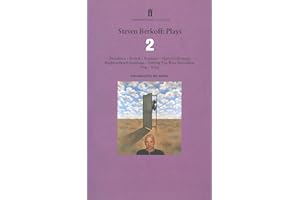 Steven Berkoff: The Collected Plays Vol. 2 ("Decadence", "Kvetch", "Acapulco", "Harry's Christmas", "Brighton Beach Scumbags", "Dahling You Were Marvellous", "Dog", and "Actor")