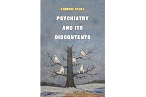 Psychiatry & Its Discontents