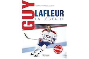 Guy Lafleur, la légende: Album photo autorisé du démon blond