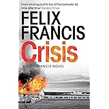 Crisis: A DICK FRANCIS NOVEL