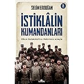 İstiklalin Kumandanları 2