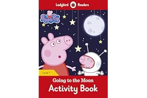 Peppa Pig Going to the Moon Activity Book - Ladybird Readers Level 1