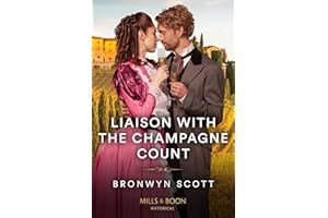 Liaison With The Champagne Count: Book 1 (Enterprising Widows)