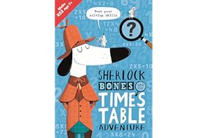 Sherlock Bones and the Times Table Adventure ( A KS2 home learning resource): 1 (Buster Practice Workbooks)