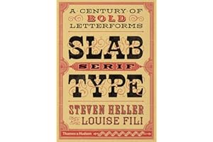 Slab Serif Type: A Century of Bold Letterforms