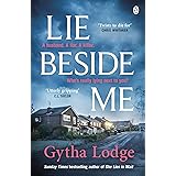 Lie Beside Me: The twisty and gripping psychological thriller from the Richard & Judy bestselling author