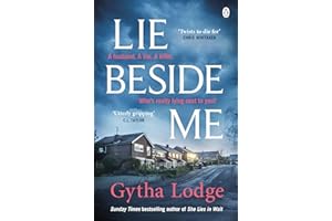 LIE BESIDE ME: The twisty and gripping psychological thriller from the Richard & Judy bestselling author
