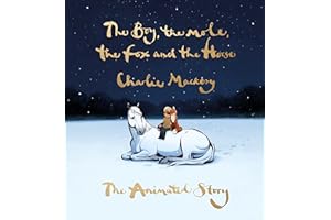 The Boy, the Mole, the Fox and the Horse: The Animated Story