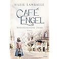 Café Engel: Schicksalhafte Jahre - Saga um eine Wiesbadener Familie und ihr Traditionscafé. Roman (Café-Engel-Saga, Band 2)