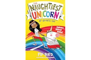 The Naughtiest Unicorn at Sports Day: Book 2 (The Naughtiest Unicorn series)