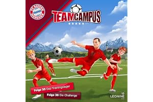 Das Trainingslager: FC Bayern Team Campus (Fußball) 35 - 36