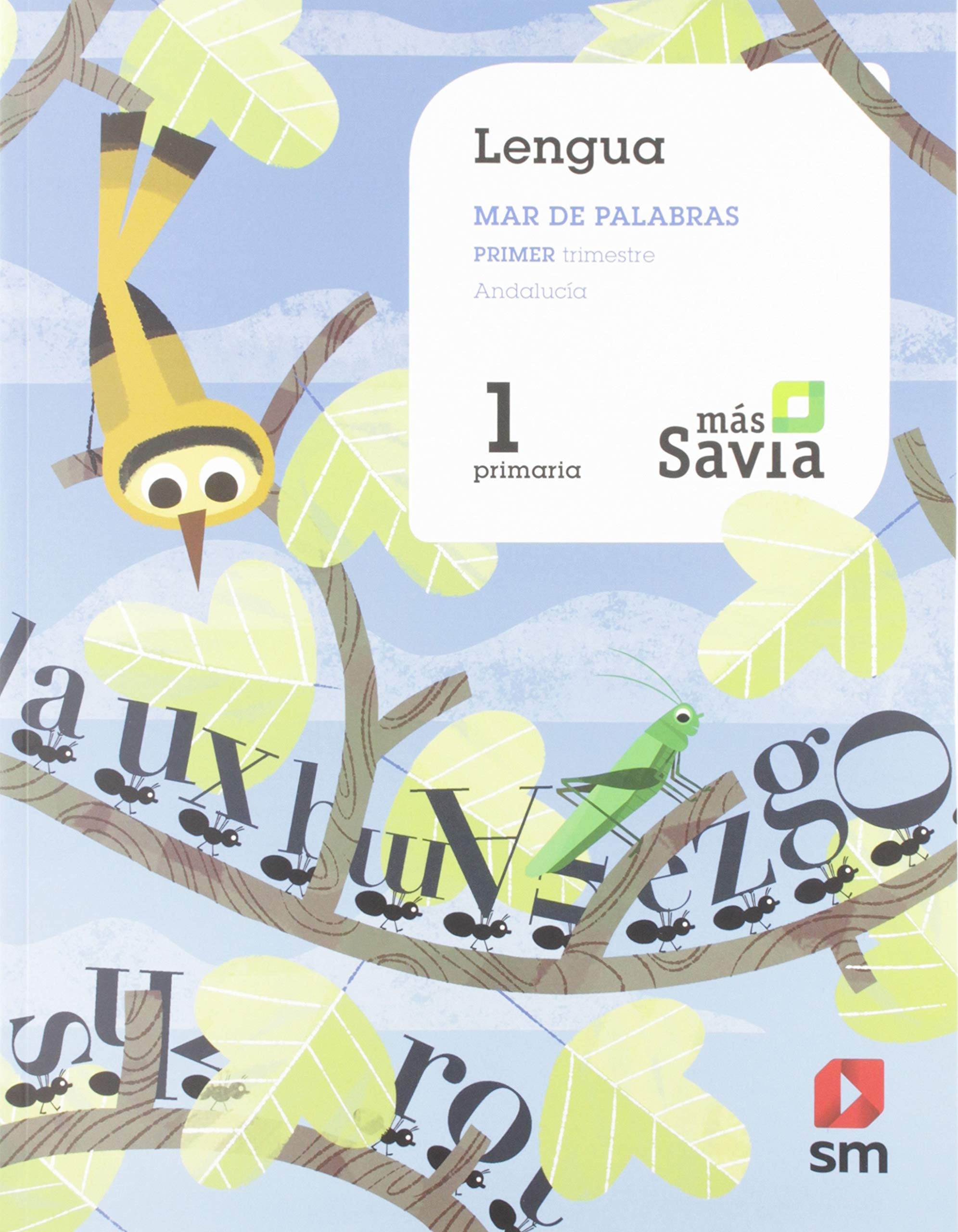 Lengua, Avanzado. 1 Primaria. Más Savia. Andalucía