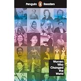 Penguin Readers Level 4: Women Who Changed the World (ELT Graded Reader)