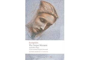 The Trojan Women and Other Plays (Oxford World's Classics)