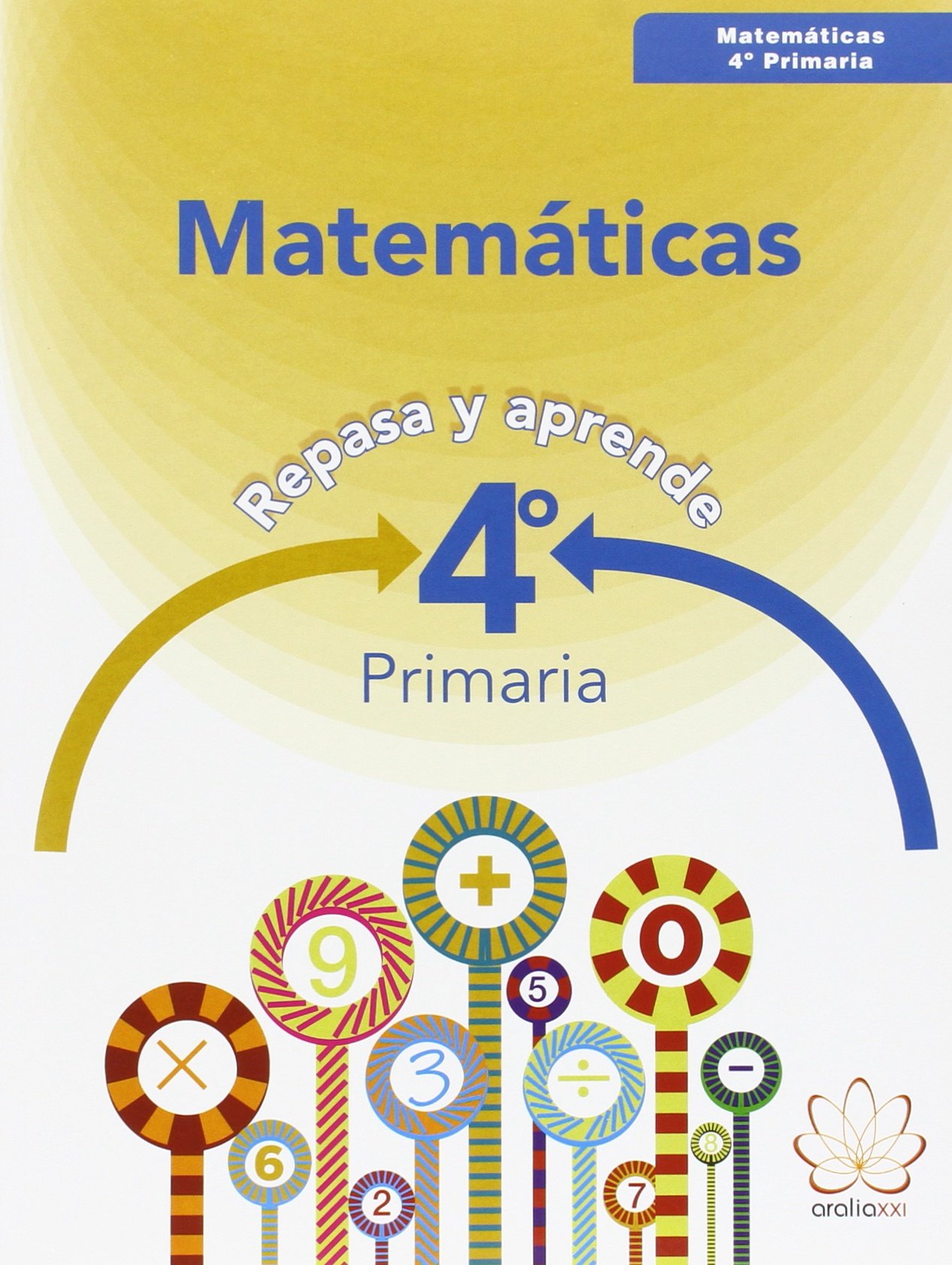 Repasa y aprende. Matemáticas - 4º primaria