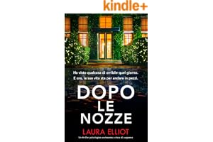 Dopo le nozze: Un thriller psicologico avvincente