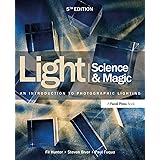Light Science & Magic: An Introduction to Photographic Lighting