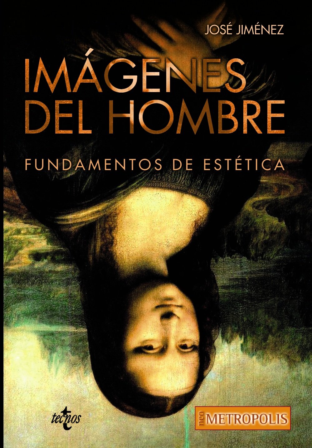 Imágenes del hombre: Fundamentos de Estética