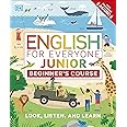 ENGLISH FOR EVERYONE JUNIOR: BEGINNER'S COURSE [Flexibound] DK