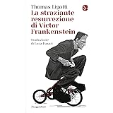 La straziante resurrezione di Frankestein (La cultura) (Italian Edition)