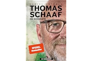 Thomas Schaaf: Die Biografie