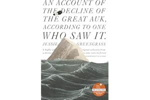 An Account of the Decline of the Great Auk, According to One Who Saw It: A John Murray Original