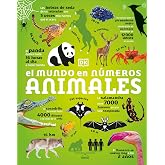 El mundo en n&uacute;meros. Animales (Enciclopedia visual juvenil)