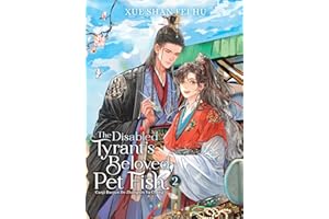 The Disabled Tyrant's Beloved Pet Fish: Canji Baojun De Zhangxin Yu Chong (Novel) Vol. 2