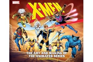 X-Men: The Art and Making of The Animated Series