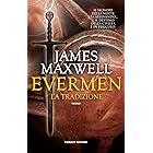 Evermen. La tradizione (Fanucci Editore)
