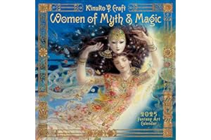 Women of Myth & Magic 2025 Fantasy Art Wall Calendar by Kinuko Craft