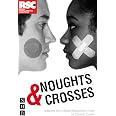 Noughts & Crosses (DOMINIC COOKE/RSC VERSION) (NHB Modern Plays ...