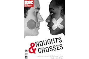 Noughts & Crosses (DOMINIC COOKE/RSC VERSION) (NHB Modern Plays)