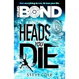 Young Bond: Heads You Die