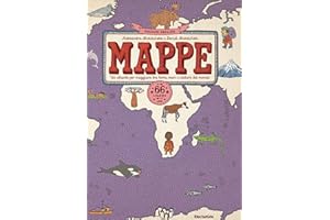 Mappe. Un atlante per viaggiare tra terra, mari e culture del mondo. Nuova ediz.