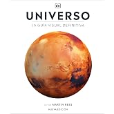 Universo (La gu&iacute;a visual definitiva): La gu&iacute;a visual definitiva (Enciclopedia visual)
