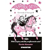 Giornata al luna park. Isadora Moon