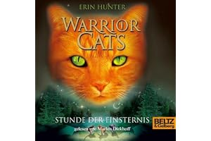 Stunde der Finsternis: Warrior Cats 6